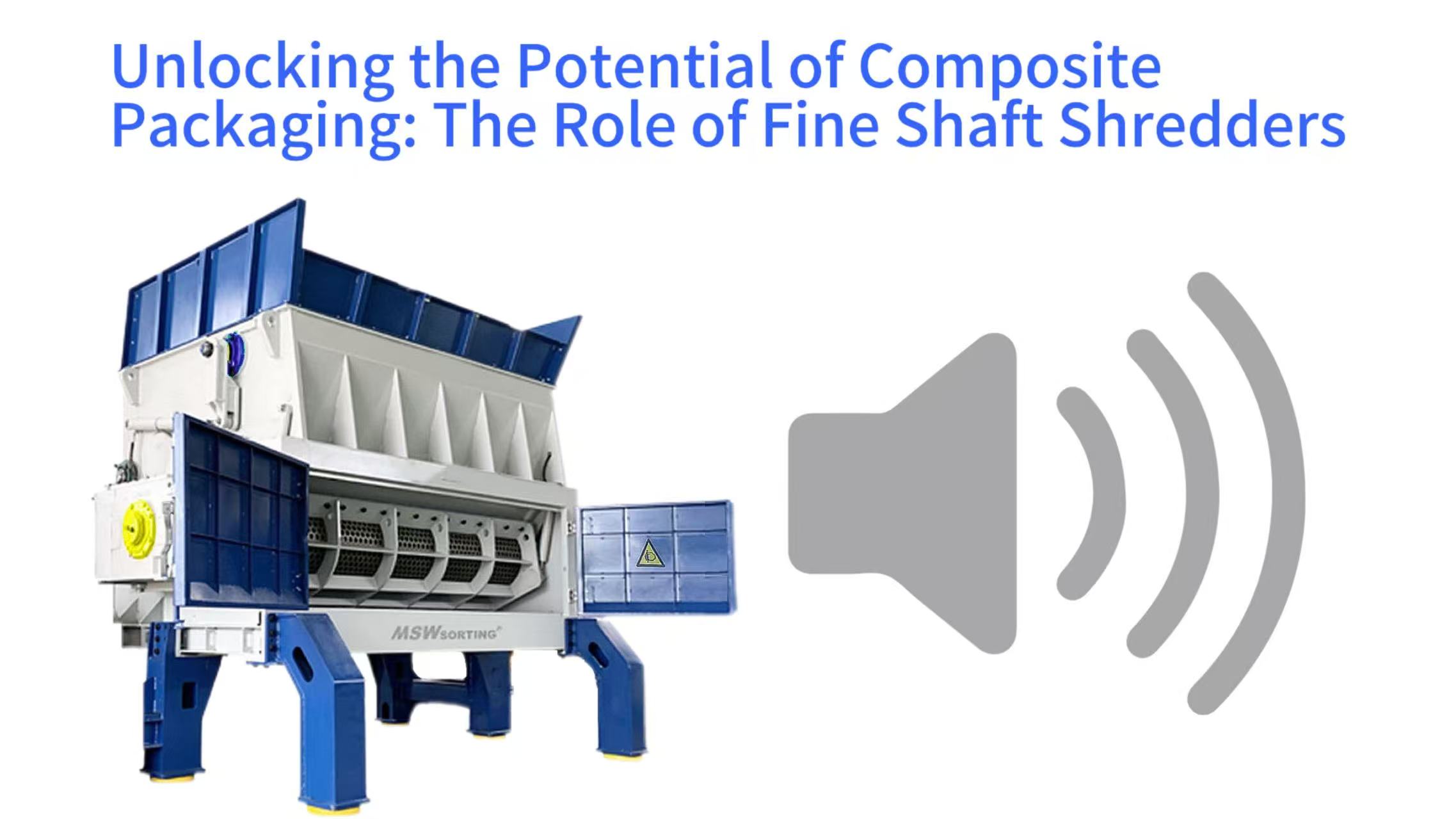 How to Assess the Health and Wear Stage of Fine Shaft Shredder Blades by Listening to the Sound
